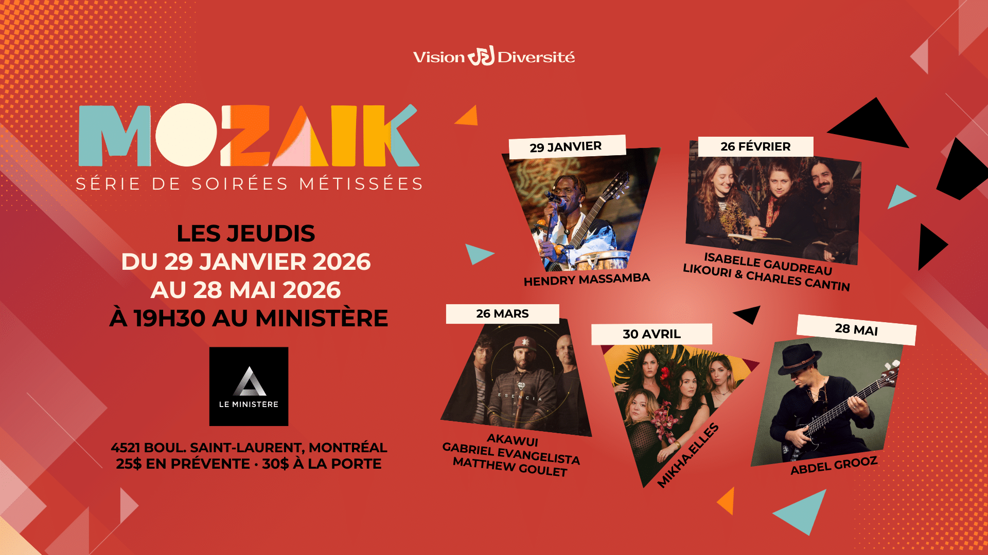 Affiche de MOZAiK, Série de soirées métissées, indiquant les dates et les artistes des concerts du 29 janvier au 28 mai 2026, au Ministère à Montréal, avec des photos des artistes et des détails sur l'événement.