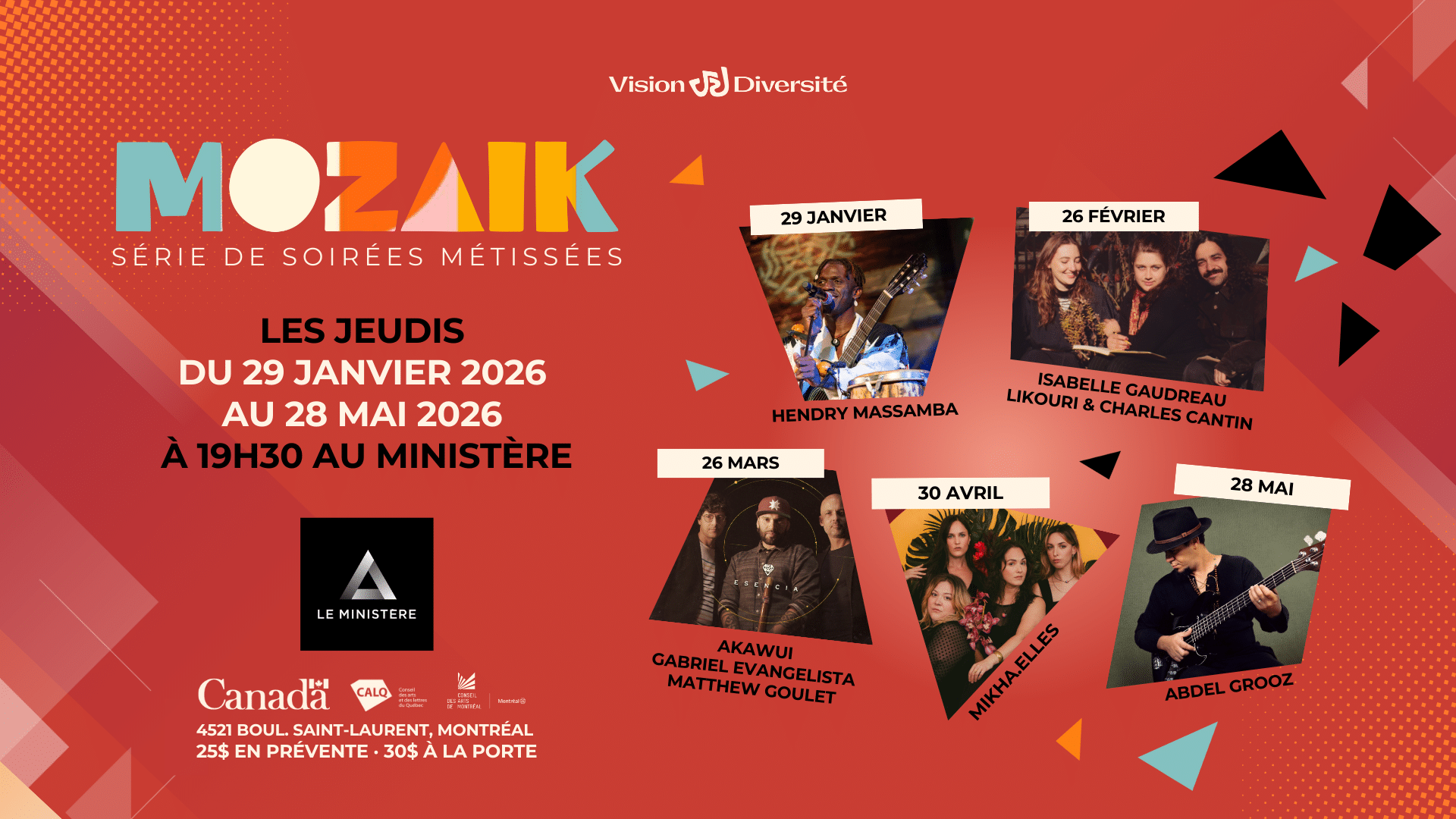 Affiche promotionnelle pour MOZAIK, une série de soirées musicales multiculturelles, montrant les dates des événements, les photos des artistes et les logos des commanditaires. Les événements se déroulent les jeudis du 29 janvier au 28 mai 2026, au Ministère à Montréal.